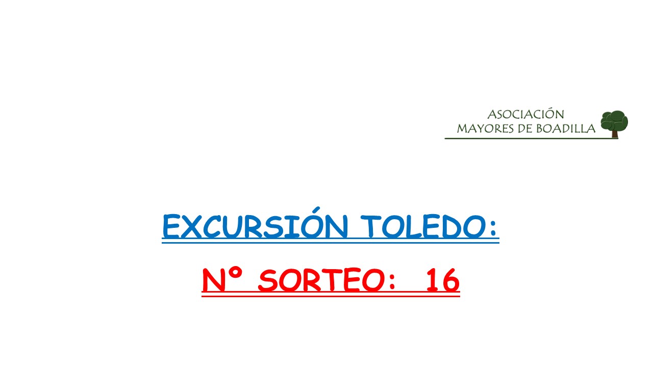 SORTEO EXC. TOLEDO (PARA EL D�A 07/10/2026)